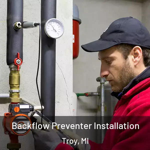  Backflow Preventer Installation Troy, MI