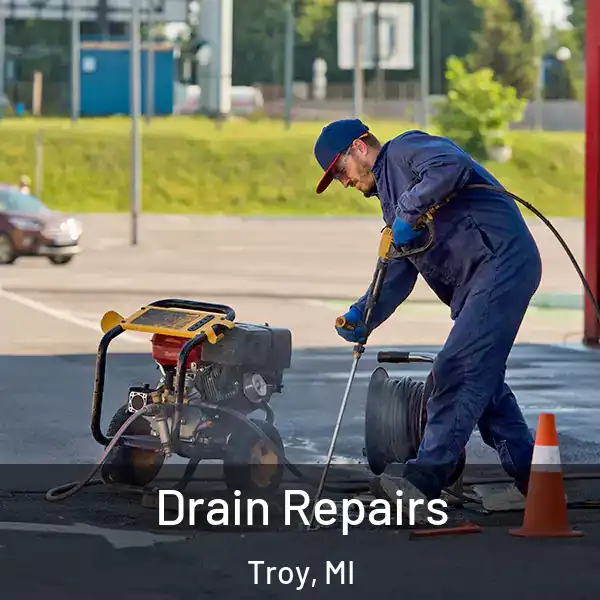  Drain Repairs Troy, MI
