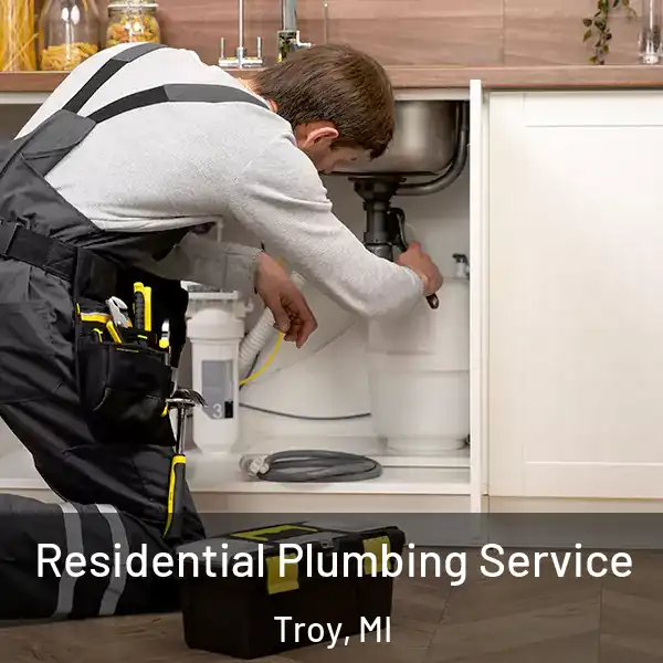  Residential Plumbing Service Troy, MI