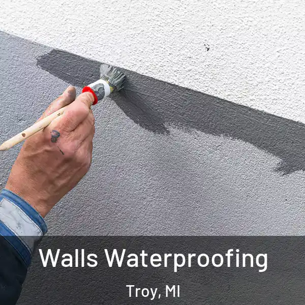  Walls Waterproofing Troy, MI