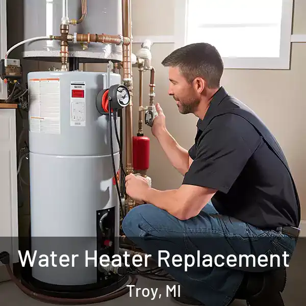  Water Heater Replacement Troy, MI